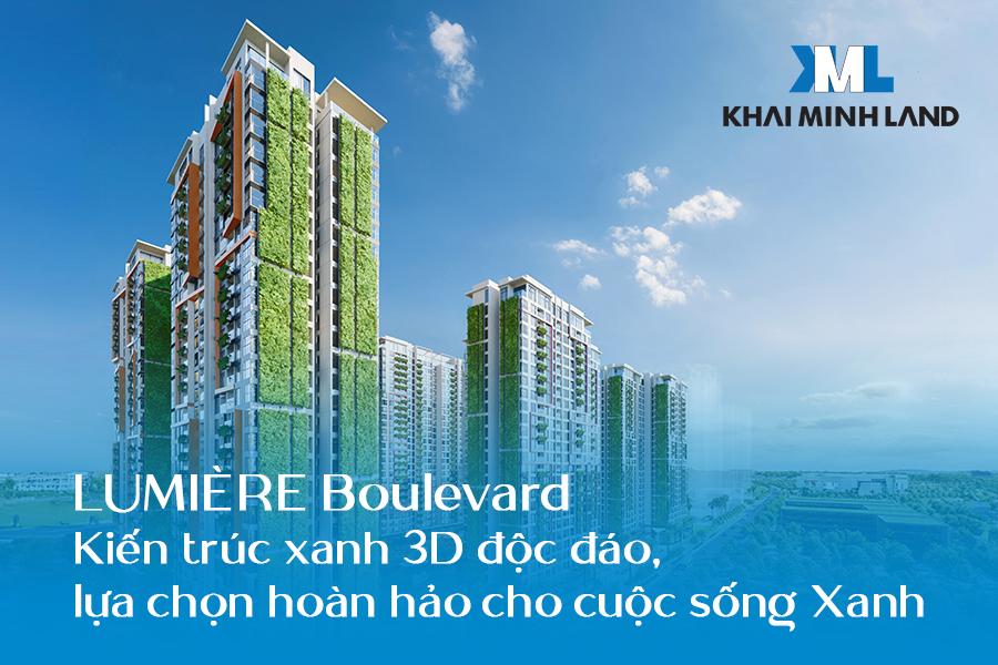 Kiến trúc xanh 3D tại LUMIÈRE Boulevard