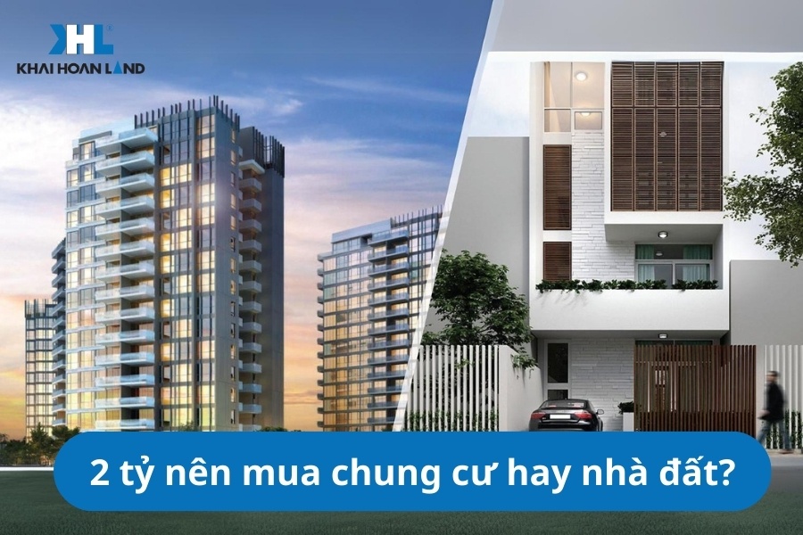 Bạn có sẽ có nhiều lựa chọn không gian sống lý tưởng hơn với ngân sách 2 tỷ