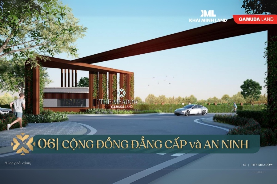 The Meadow kiến tạo cộng đồng dân cư an ninh, đẳng cấp