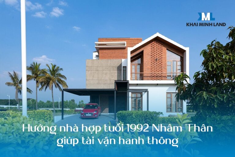 Hướng nhà hợp tuổi 1992