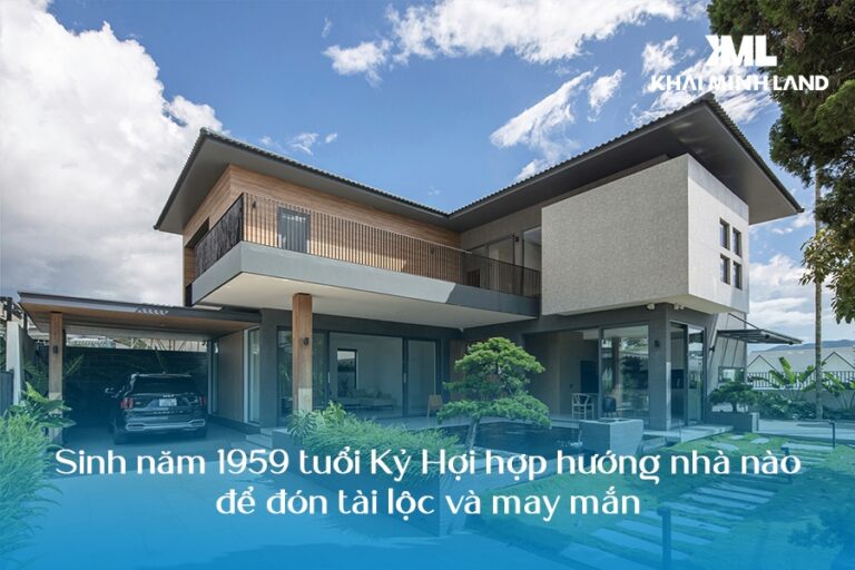 tuổi Kỷ Hợi hợp hướng nhà nào