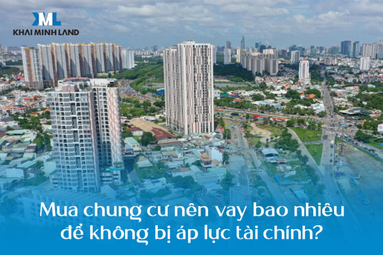 Mua chung cư nên vay bao nhiêu