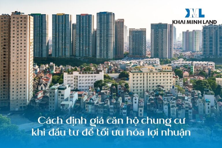 Cách định giá căn hộ chung cư khi đầu tư