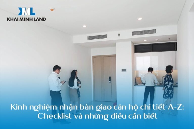 Kinh nghiệm nhận bàn giao căn hộ