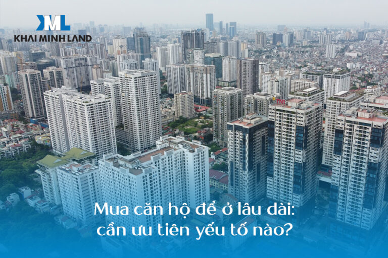 Mua căn hộ để ở lâu dài