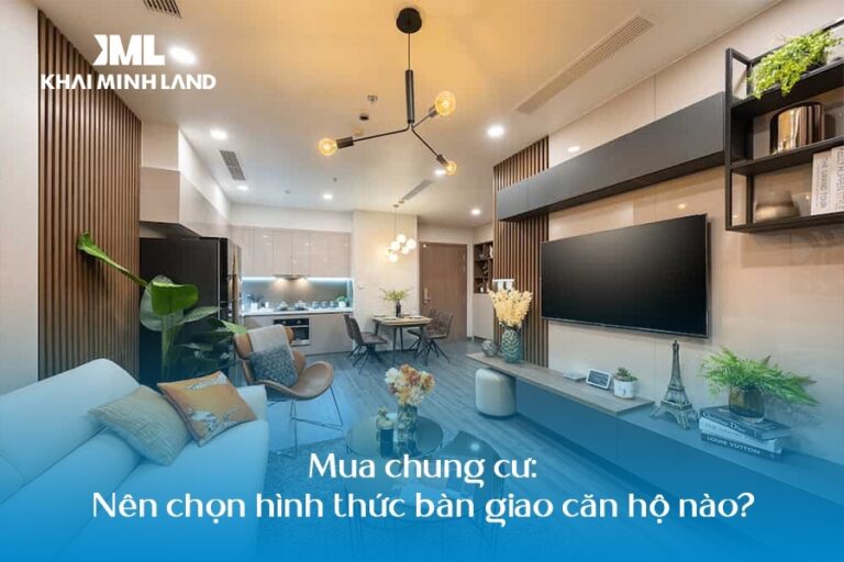 các hình thức bàn giao căn hộ