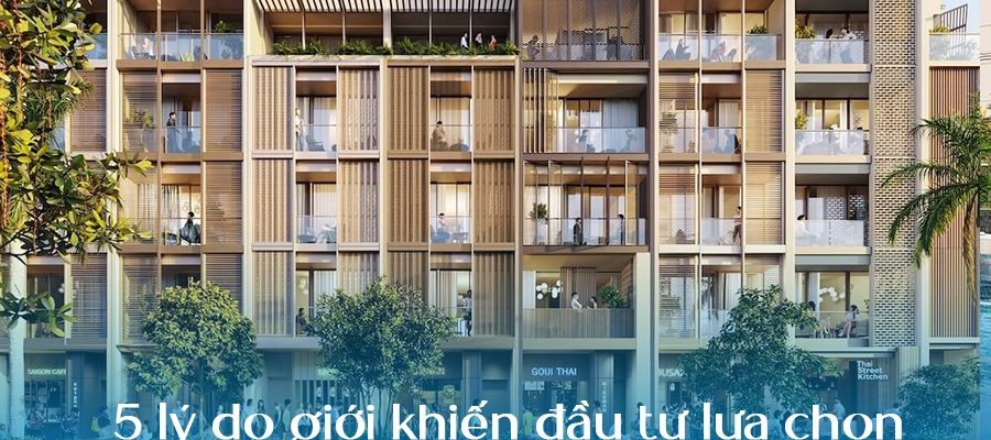 5 lý do giới khiến đầu tư lựa chọn nhà phố SOHO The Global City